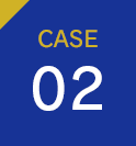 CASE 02